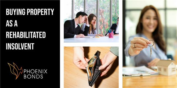 Sequestration: Buying property as a rehabilitated insolvent